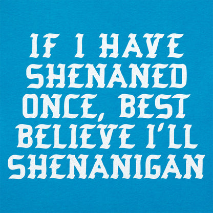 Shenan Again St. Patrick's Day Shenanigans Pun