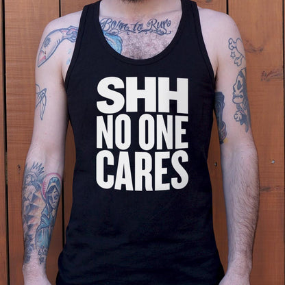 Shh No One Cares Sarcastic Quote