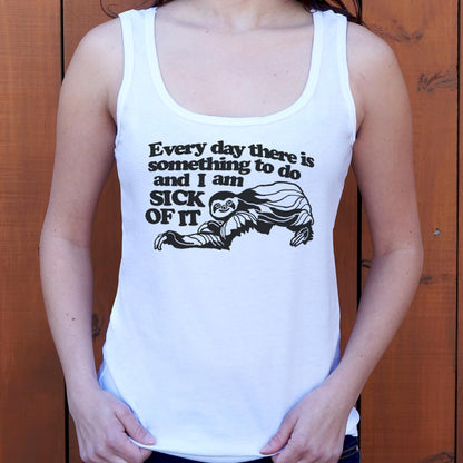 Sick of It Sloth Tired of Everyday Tasks