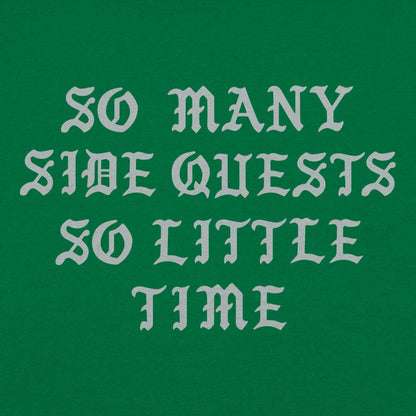 So Many Side Quests - 6DollarShirts