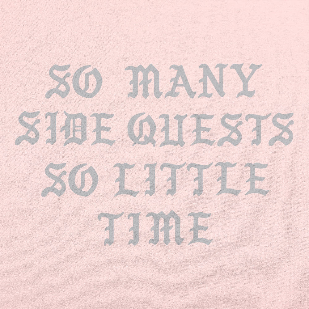 So Many Side Quests - 6DollarShirts