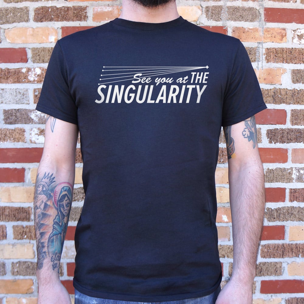 The Singularity - 6DollarShirts