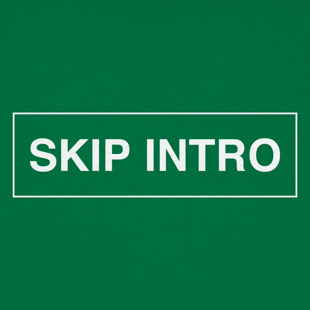 Skip Intro - 6DollarShirts