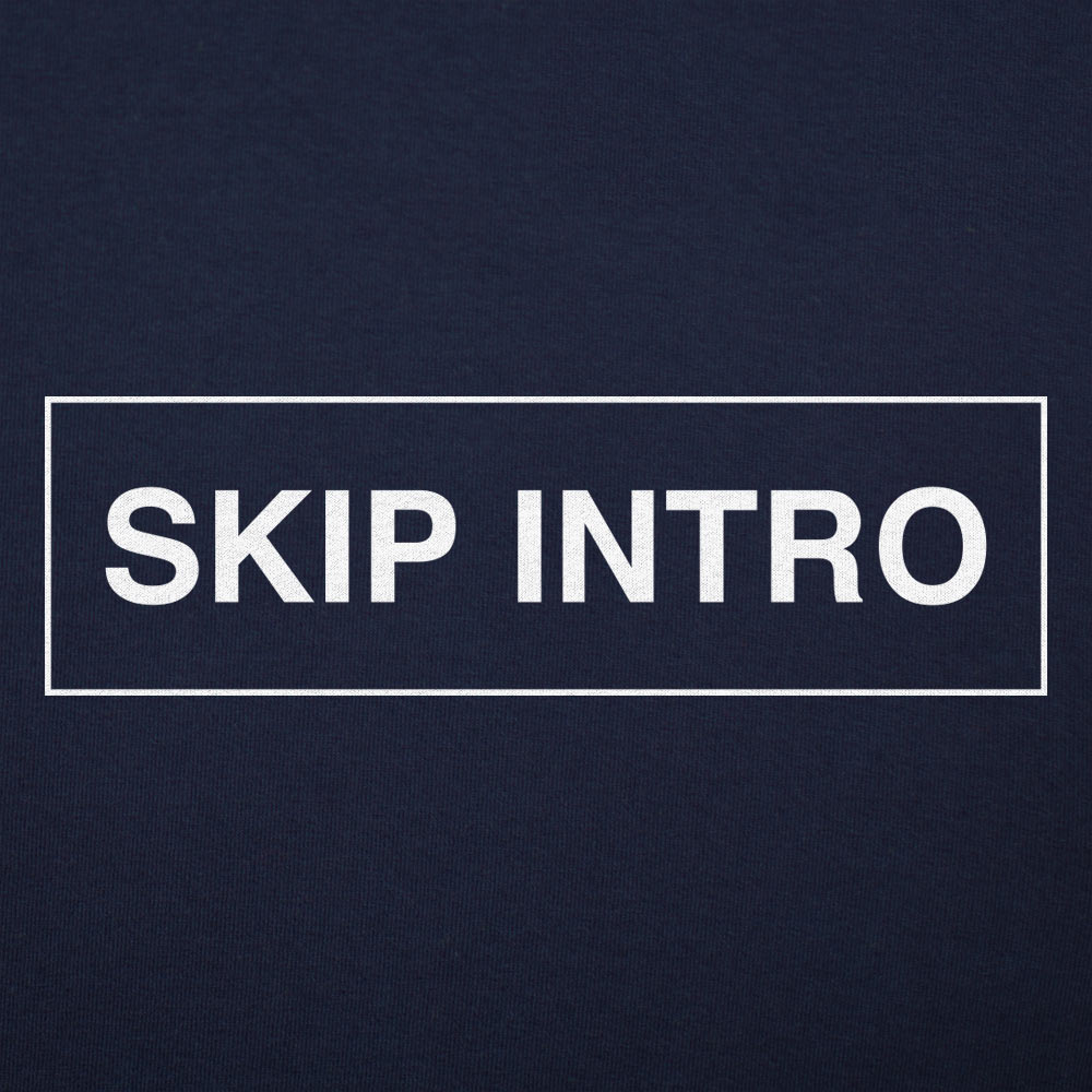 Skip Intro - 6DollarShirts
