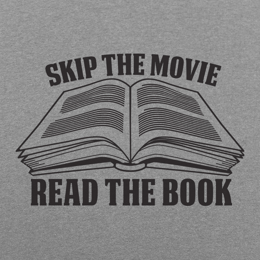 Skip Movie Read The Book - 6DollarShirts