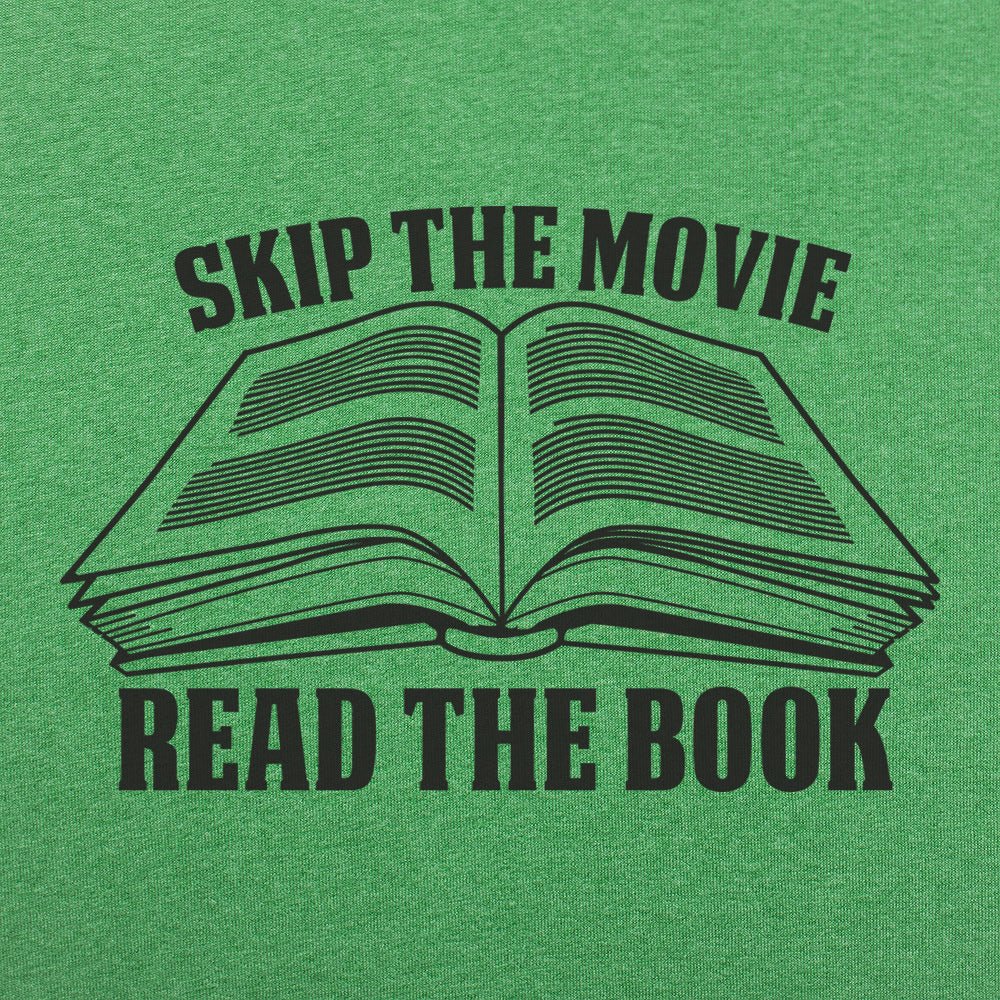 Skip Movie Read The Book - 6DollarShirts