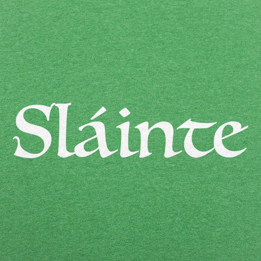 Sl?­inte - 6DollarShirts