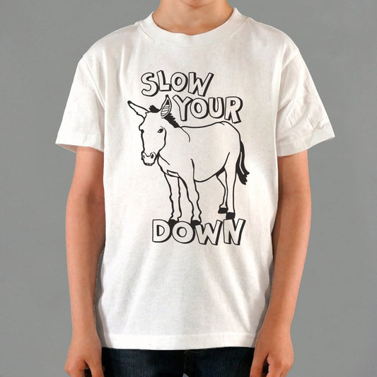 Slow Your Ass Down - 6DollarShirts