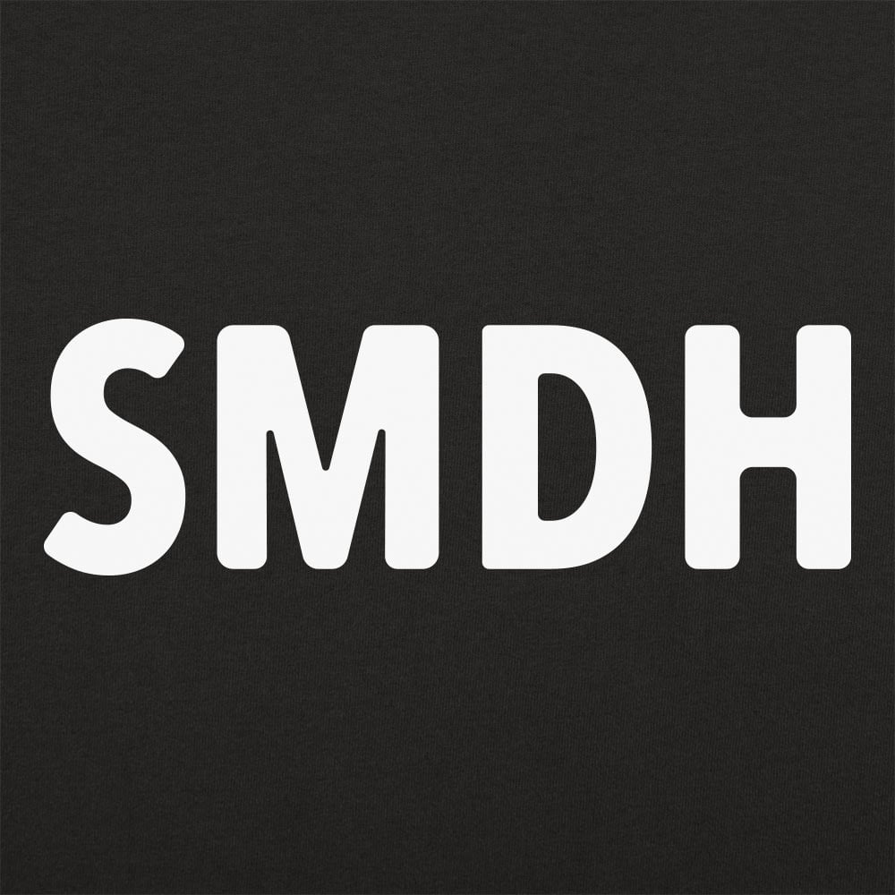 SMDH - 6DollarShirts