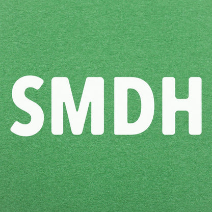 SMDH - 6DollarShirts