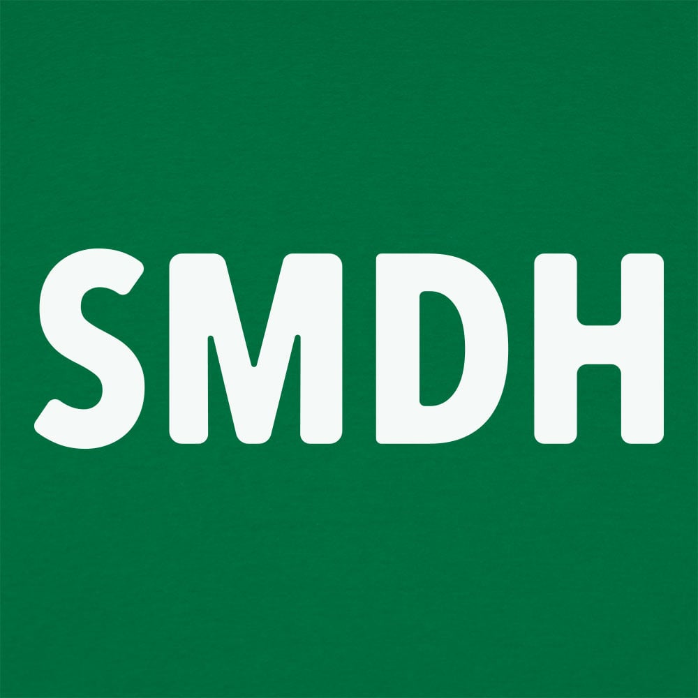 SMDH - 6DollarShirts