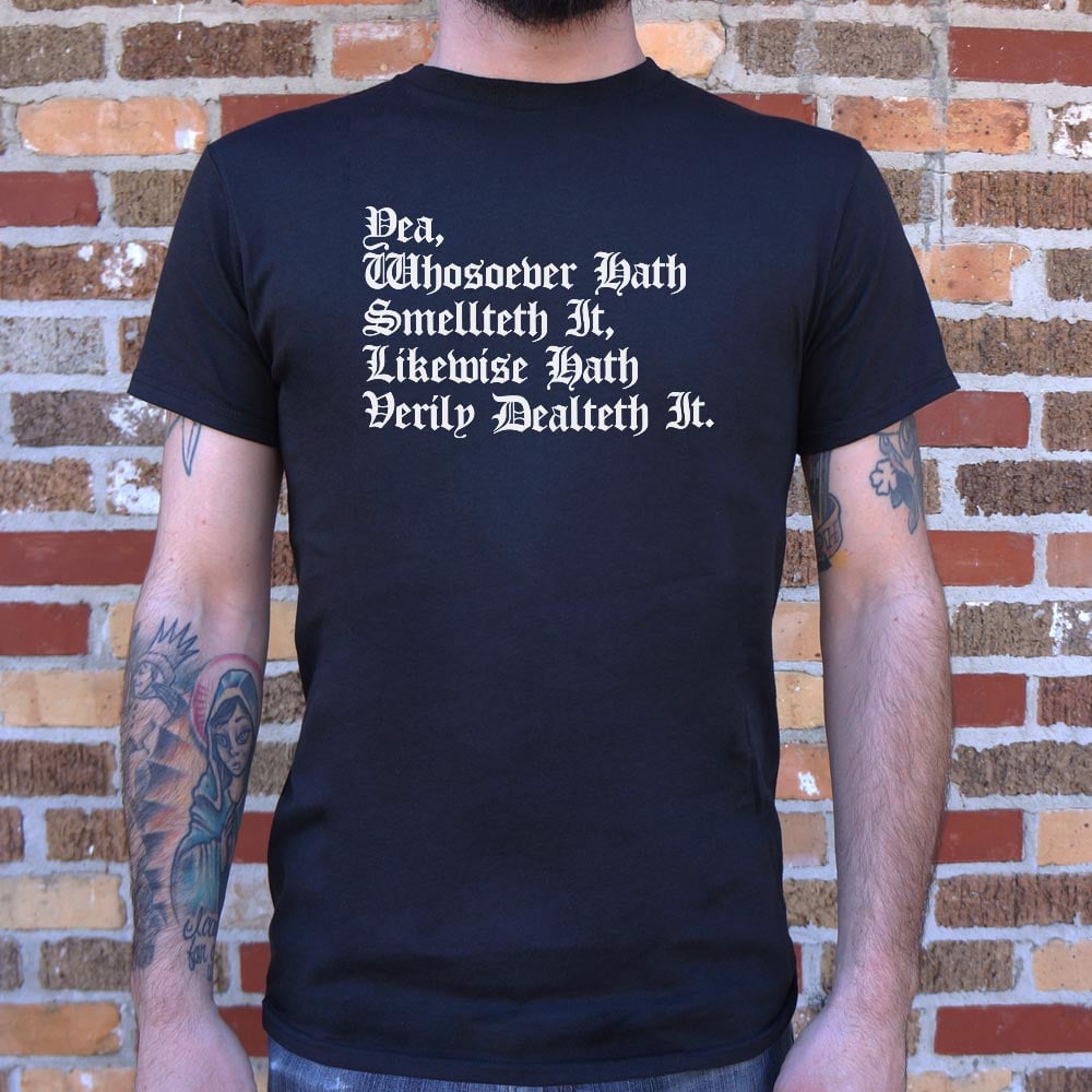Smellteth Dealteth - 6DollarShirts
