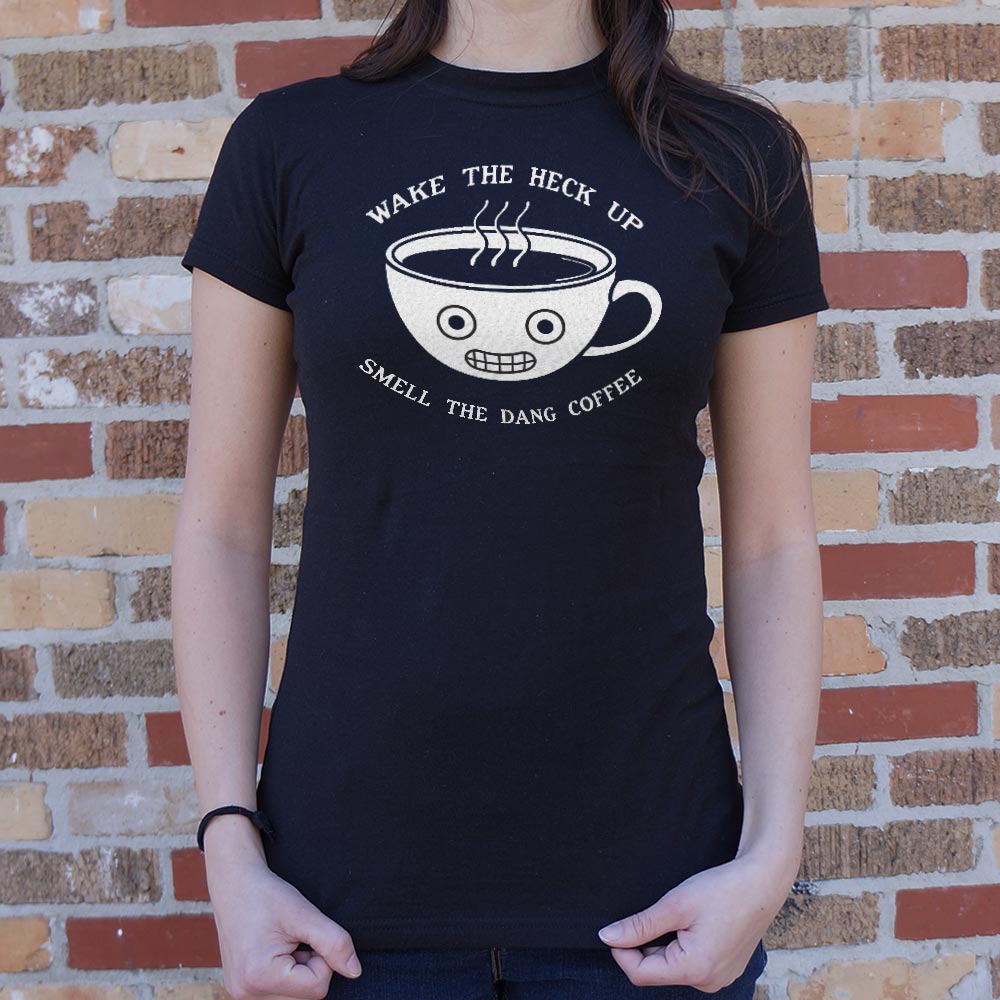 Smell The Coffee - 6DollarShirts