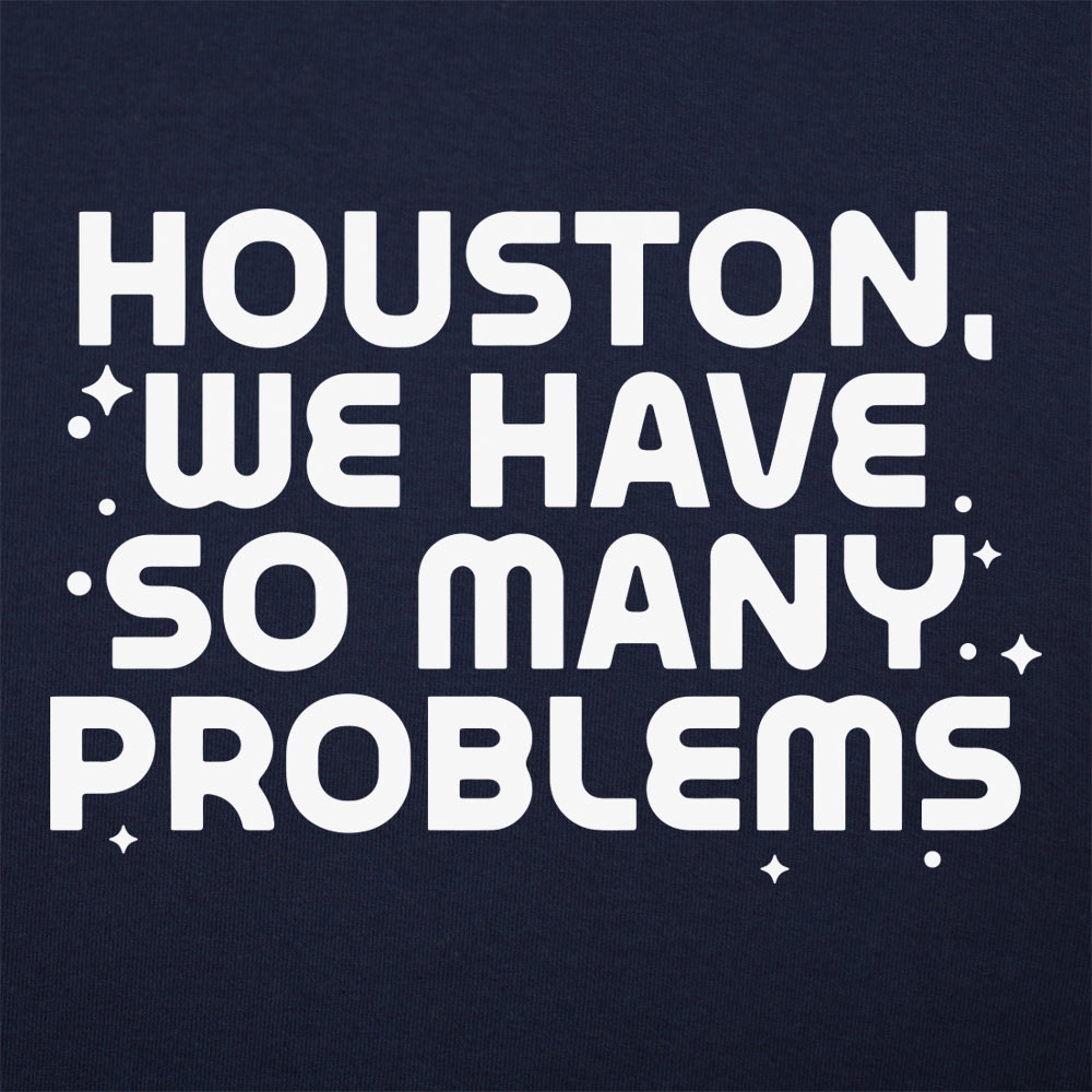 So Many Problems - 6DollarShirts