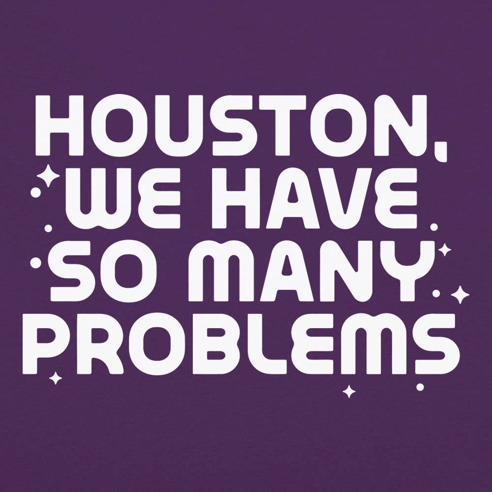 So Many Problems - 6DollarShirts