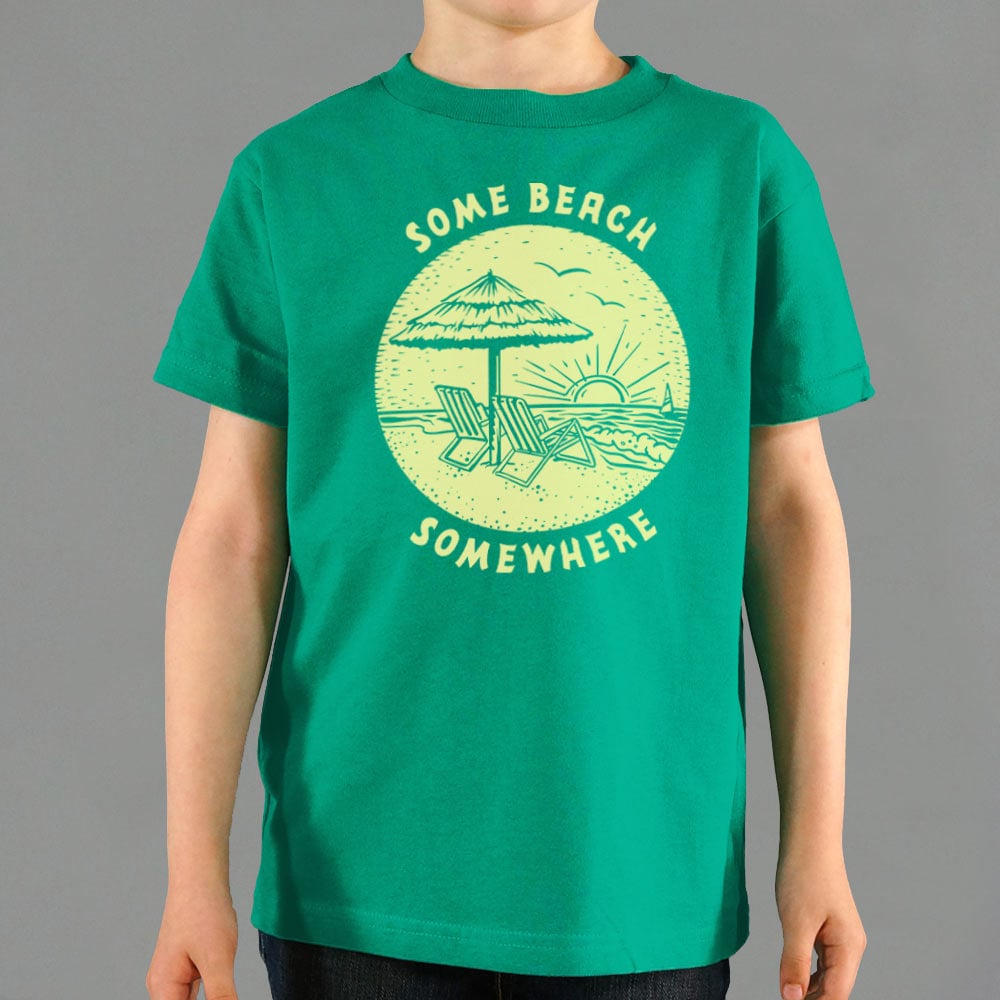 Some Beach Somewhere - 6DollarShirts
