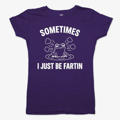 Sometimes I Just Be Fartin'-Women's T-Shirt-Violet