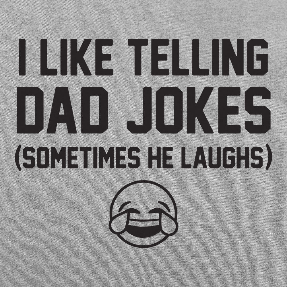 Telling Dad Jokes - 6DollarShirts