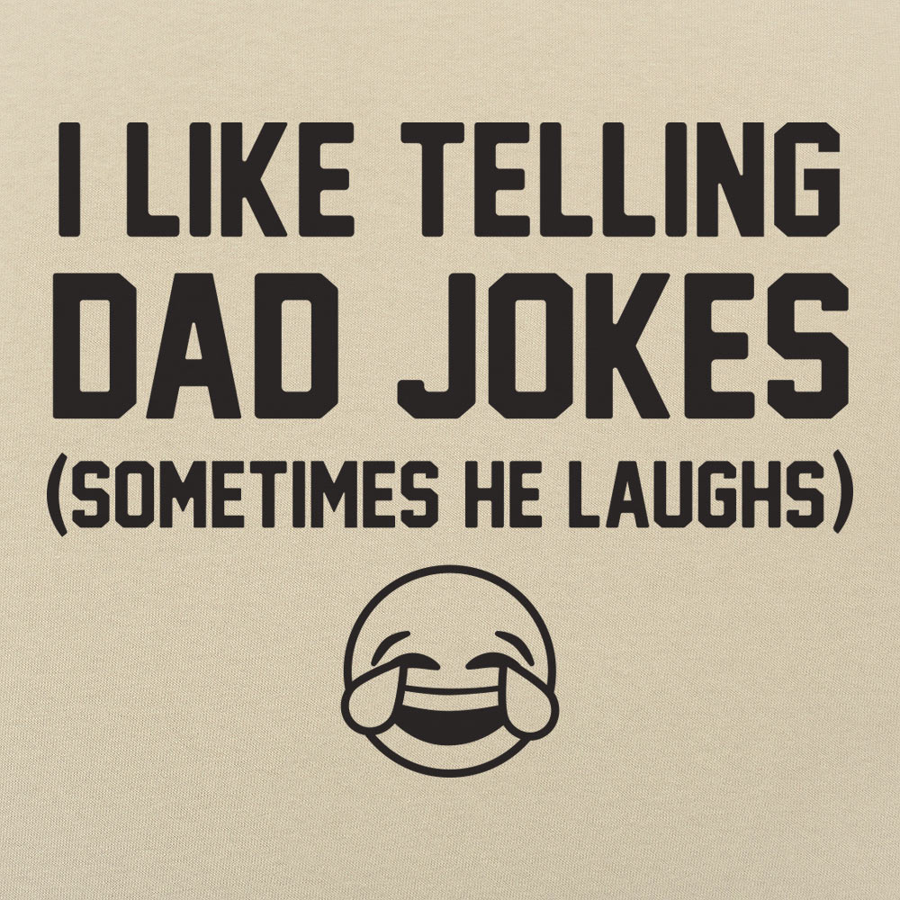 Telling Dad Jokes - 6DollarShirts