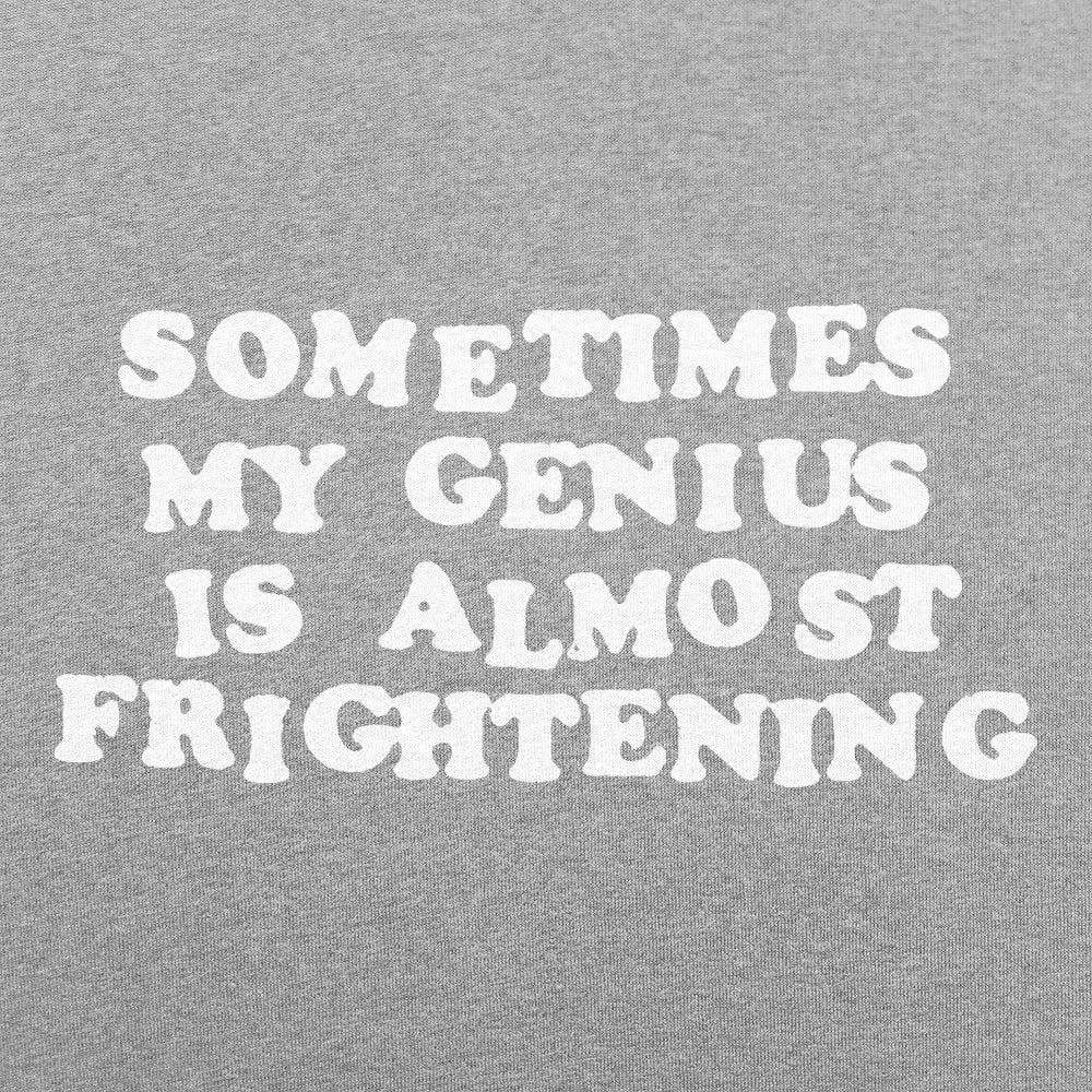 My Genius Is Frightening - 6DollarShirts