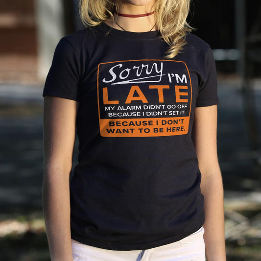 Sorry Alarm - 6DollarShirts