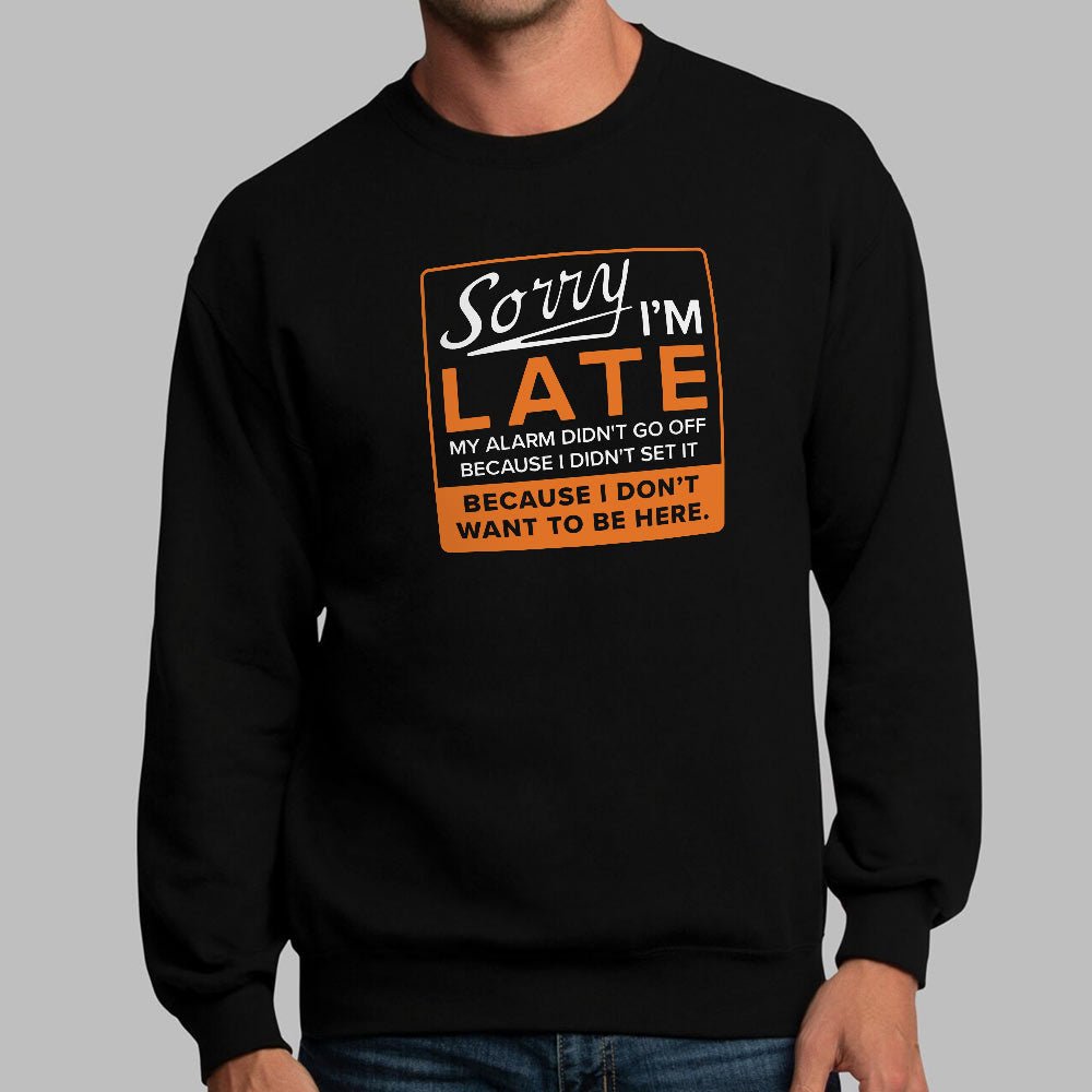Sorry Alarm - 6DollarShirts