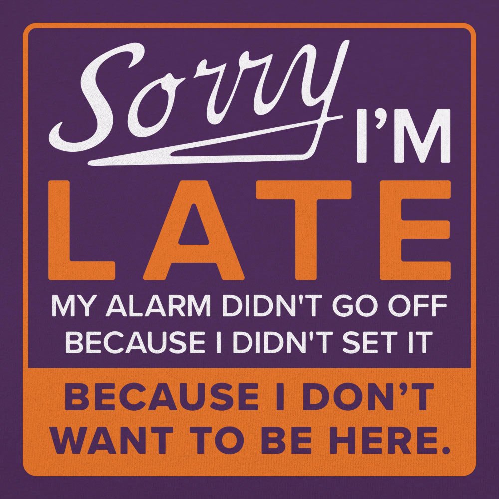 Sorry Alarm - 6DollarShirts