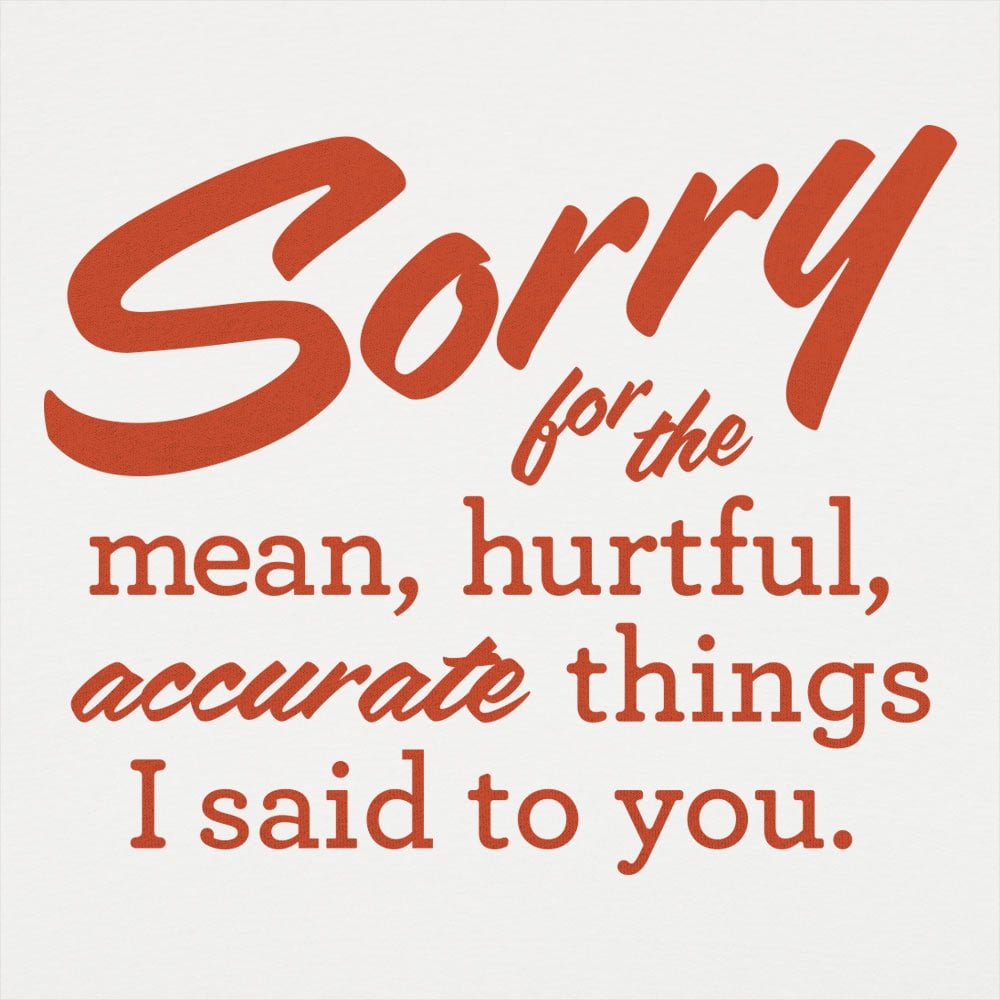 Sorry For All The Things - 6DollarShirts