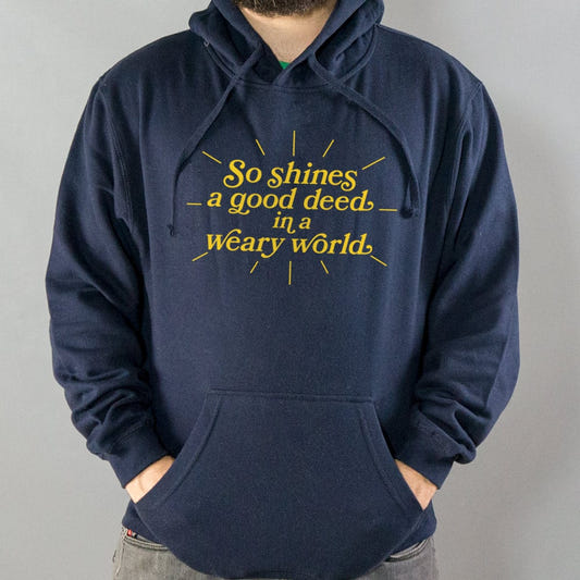 So Shines a Good Deed in a Weary World graphic Hoodie in Navy Blue