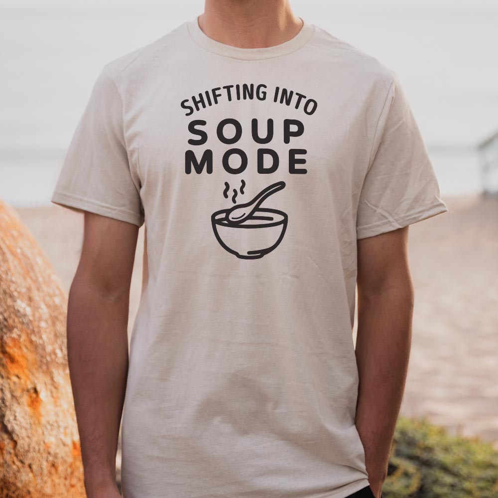 Soup Mode - 6DollarShirts