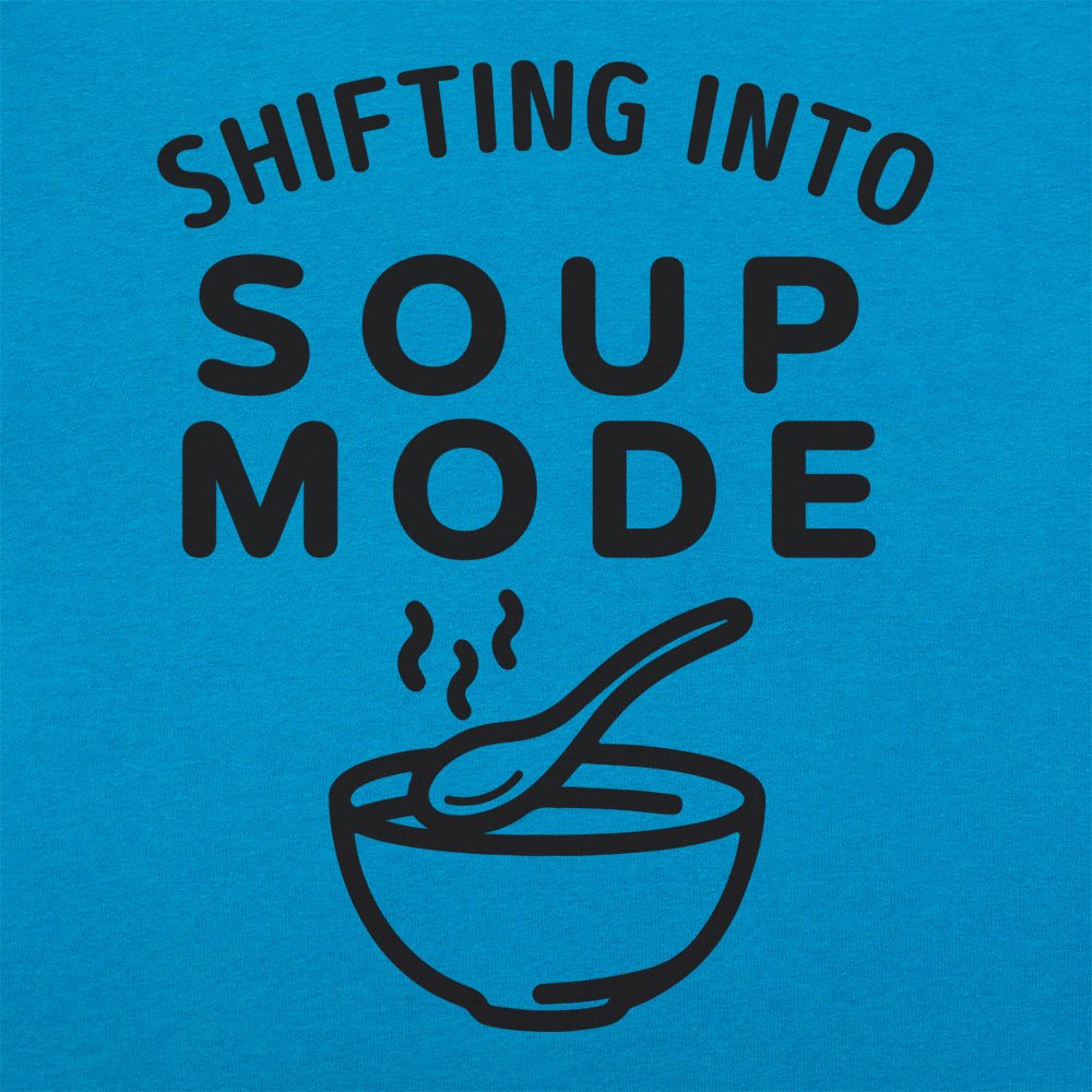 Soup Mode - 6DollarShirts