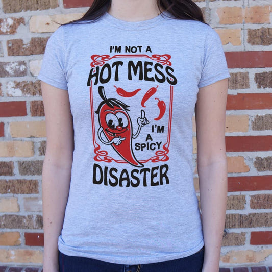 I'm Not a Hot Mess I'm a Spicy Disaster Chili Pepper graphic Women's T-Shirt in Gray Granite