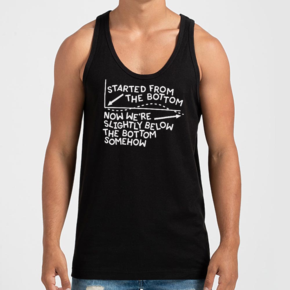 Started From The Bottom - 6DollarShirts