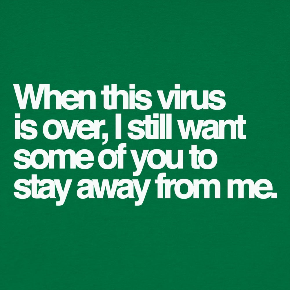 Stay Away From Me - 6DollarShirts