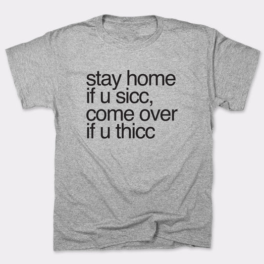Stay Home Come Over - 6DollarShirts