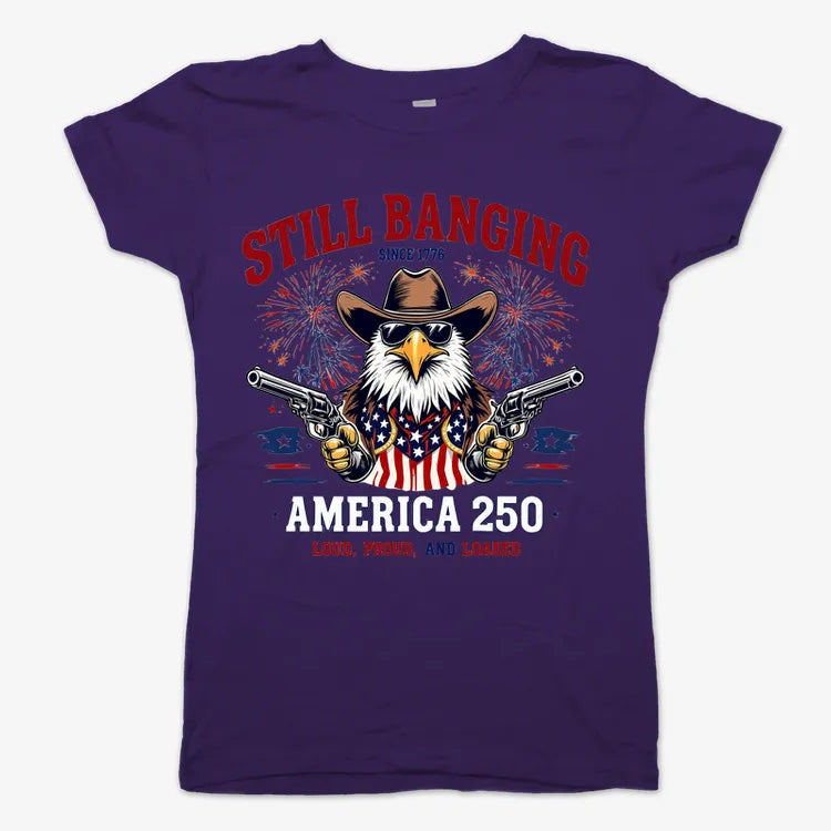 Still Banging America 250-Women's T-Shirt-Violet