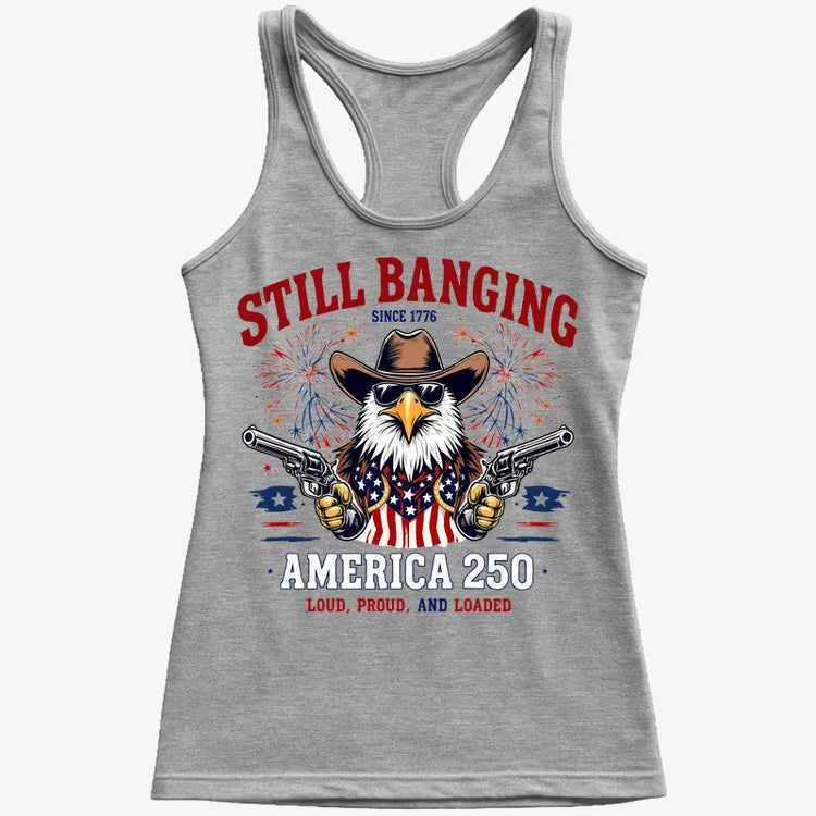 Still Banging America 250-Women's Tank Top-Gray Granite