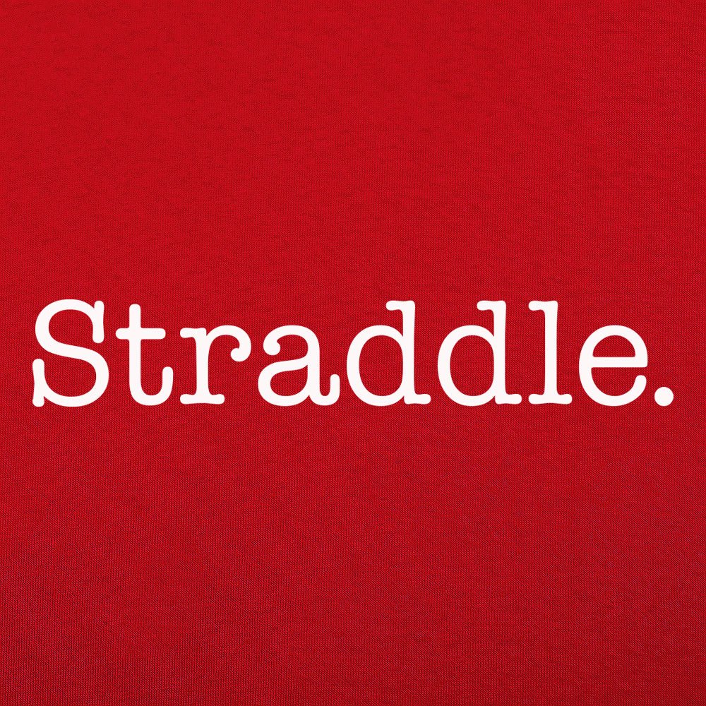 Straddle - 6DollarShirts