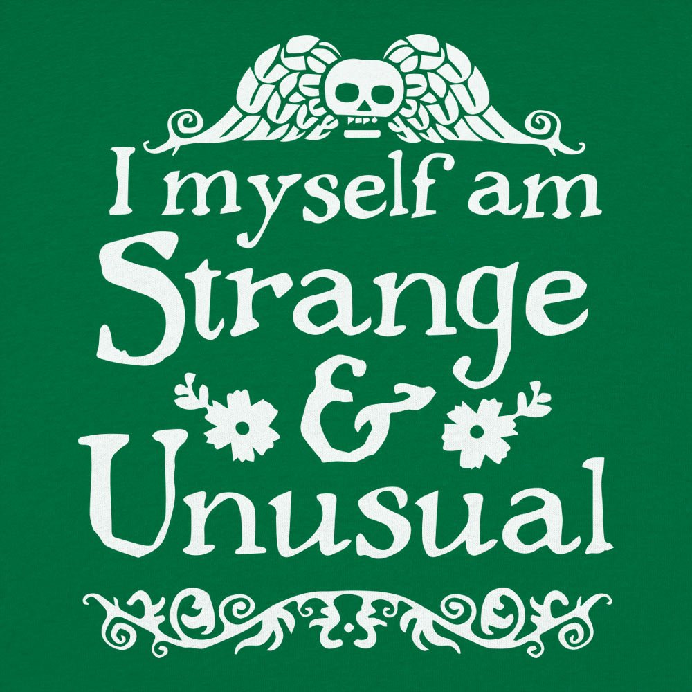 Strange and Unusual - 6DollarShirts