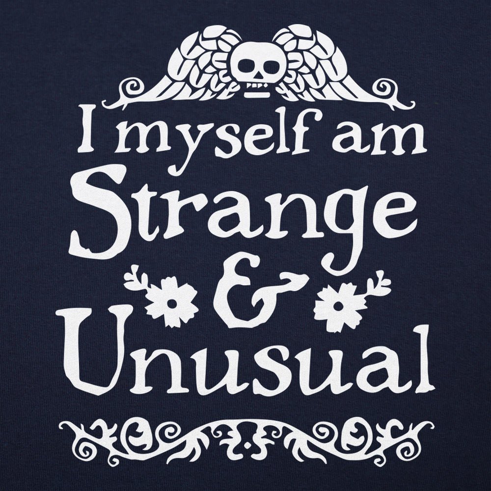 Strange and Unusual - 6DollarShirts