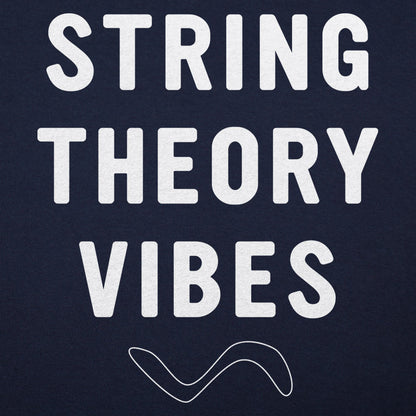 String Theory Vibes - 6DollarShirts