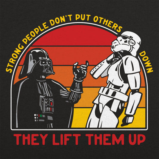 Strong People Don't Put Others Down Full Color graphic tee design