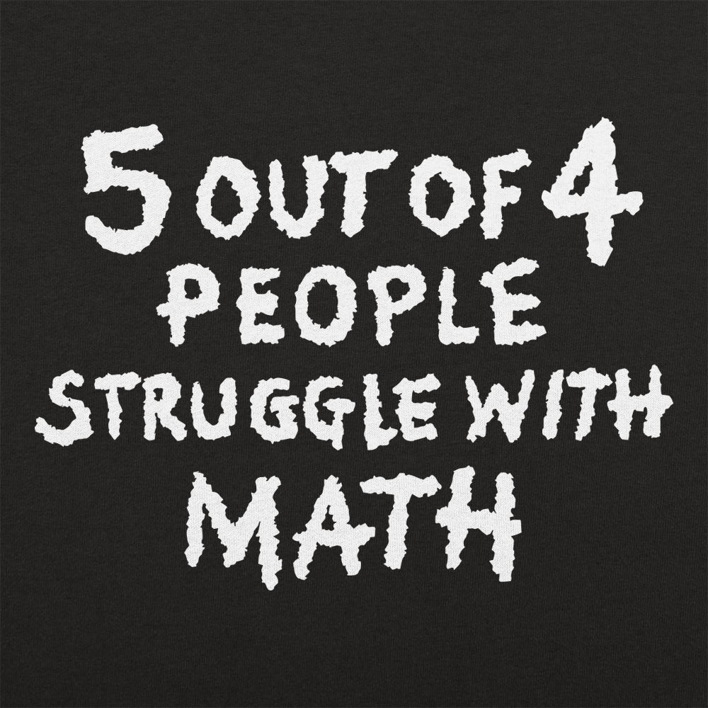 Struggle With Math - 6DollarShirts