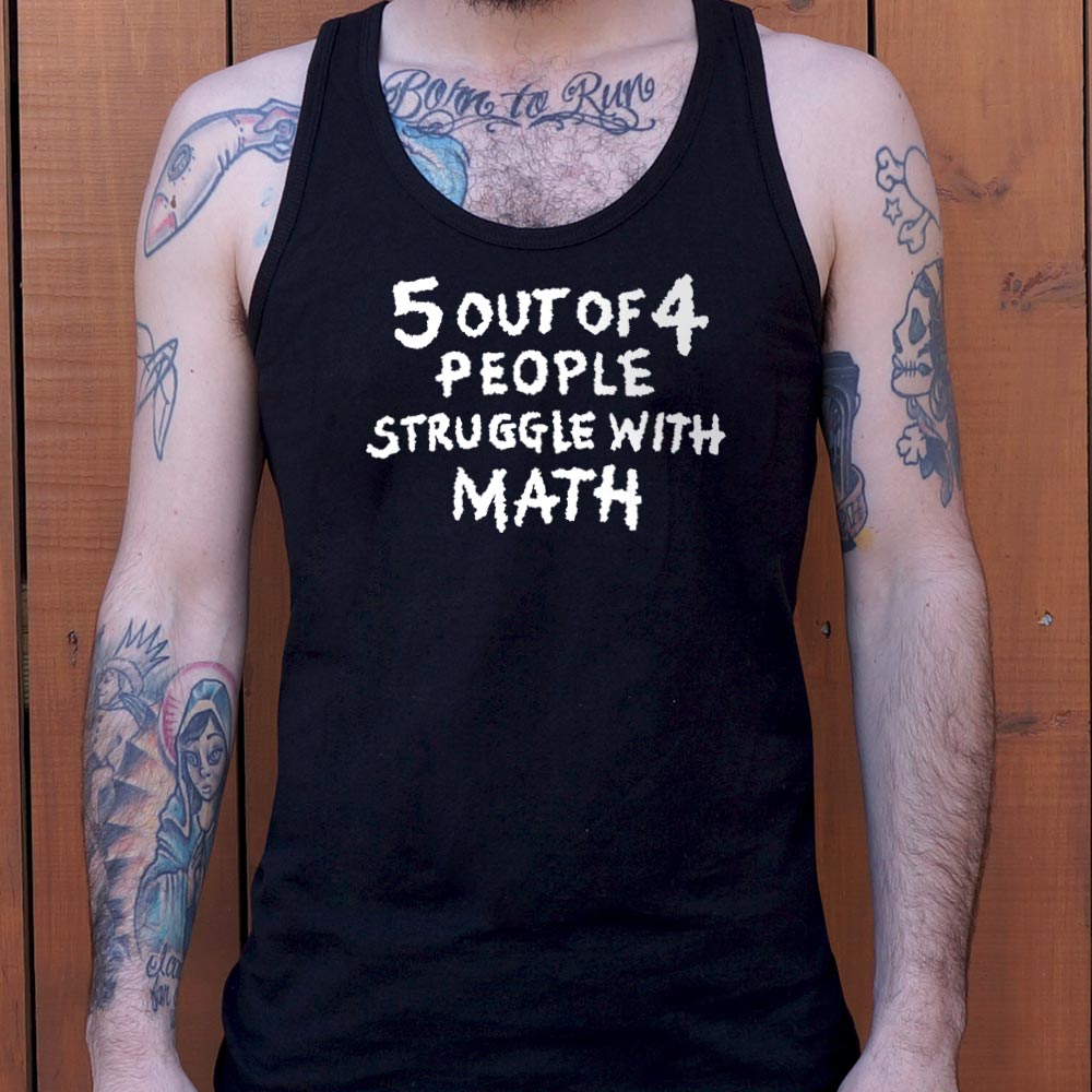 Struggle With Math - 6DollarShirts