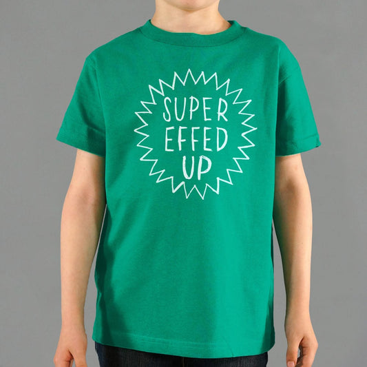 Super Effed Up - 6DollarShirts
