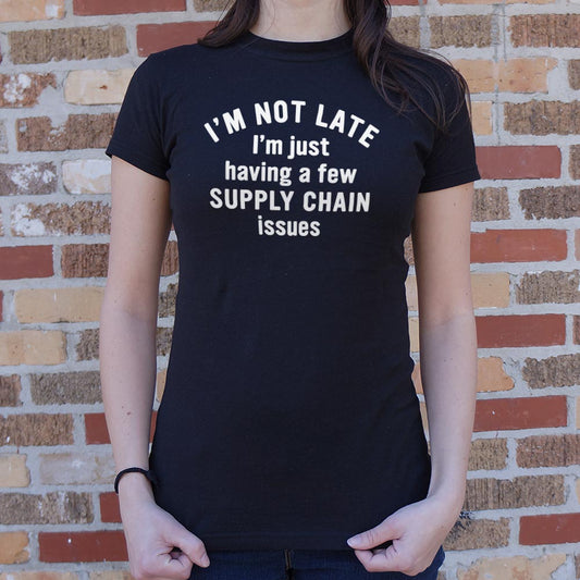 Supply Chain Issues - 6DollarShirts