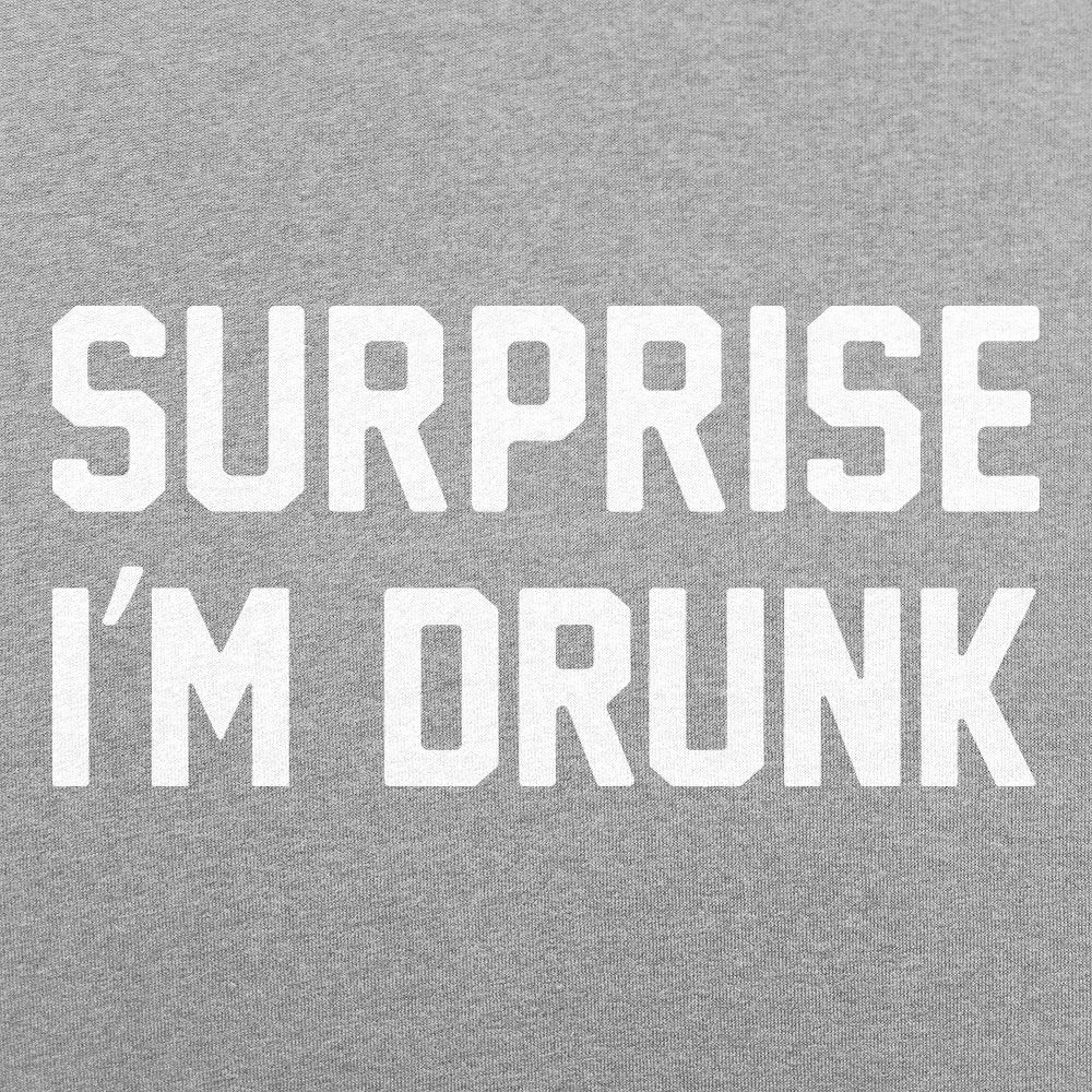 Surprise I'm Drunk - 6DollarShirts