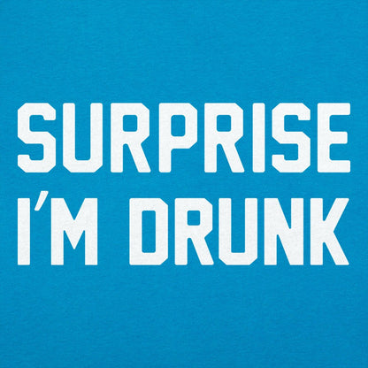 Surprise I'm Drunk - 6DollarShirts