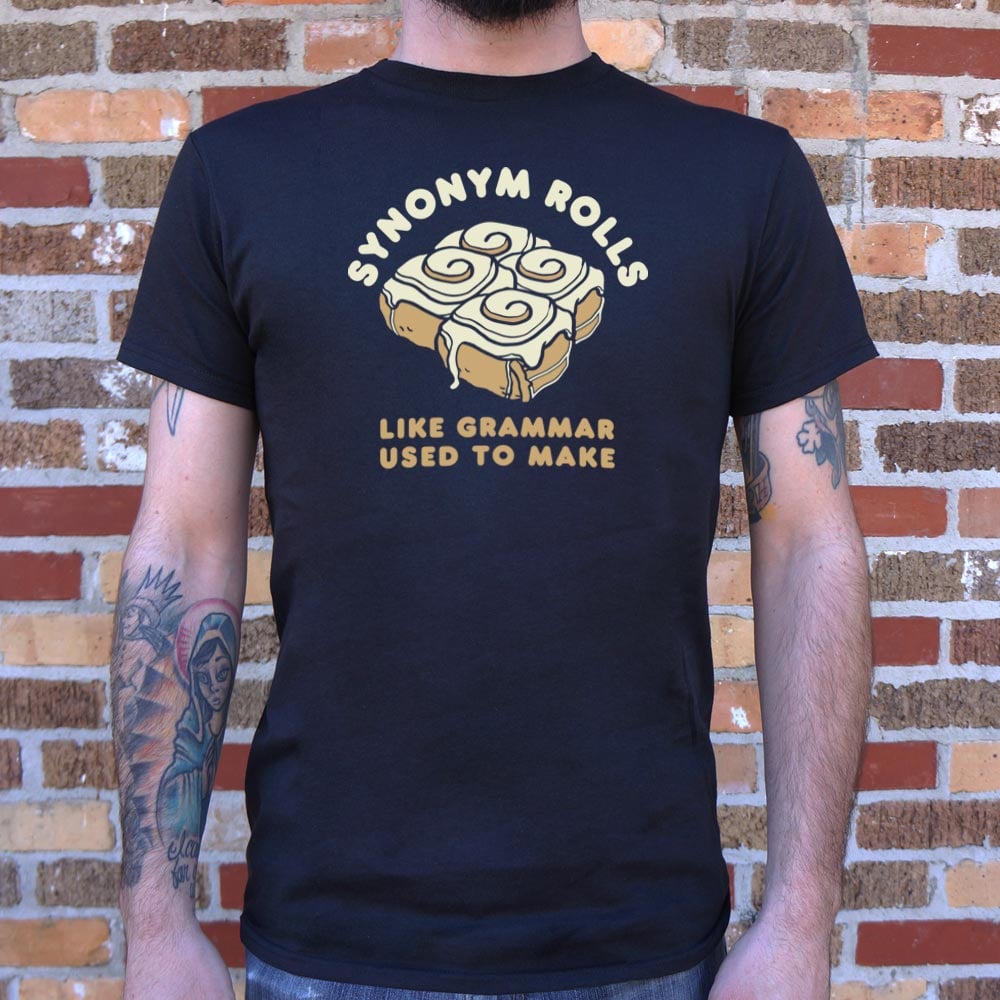 Synonym Rolls - 6DollarShirts