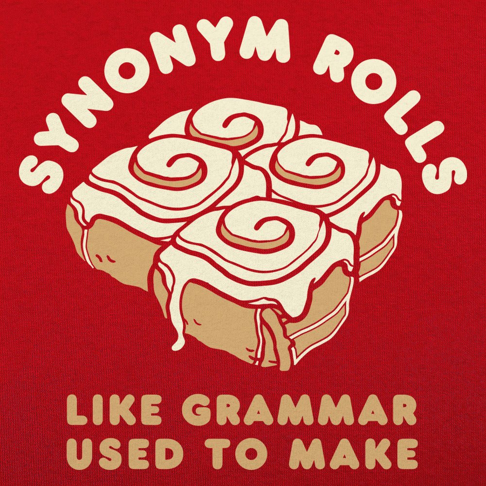 Synonym Rolls - 6DollarShirts